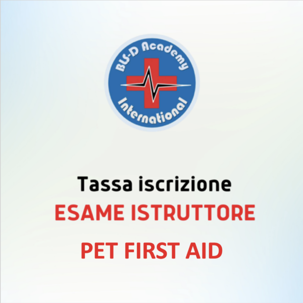 Z3a_Tassa di iscrizione all'esame ISTRUTTORE PET FIRST AID BLS-D Academy